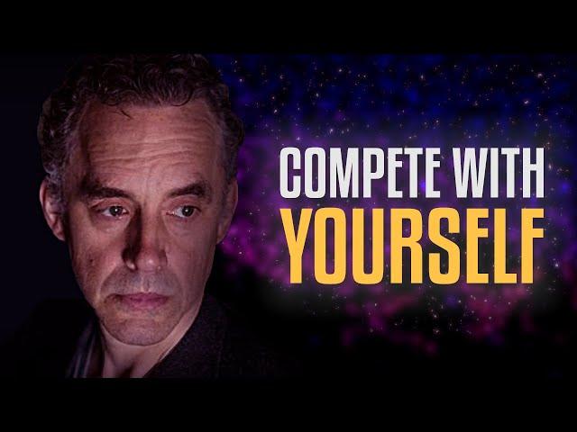 "You should compete with yourself" | Jordan Peterson Motivation