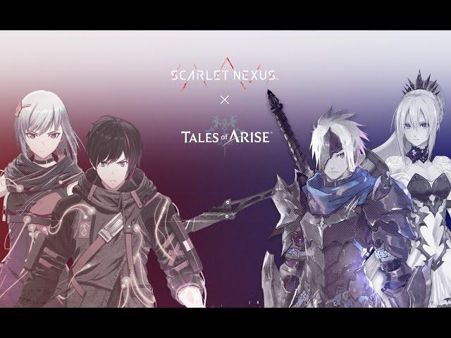 Scarlet Nexus  x Tales of Arise - Collaboration Update