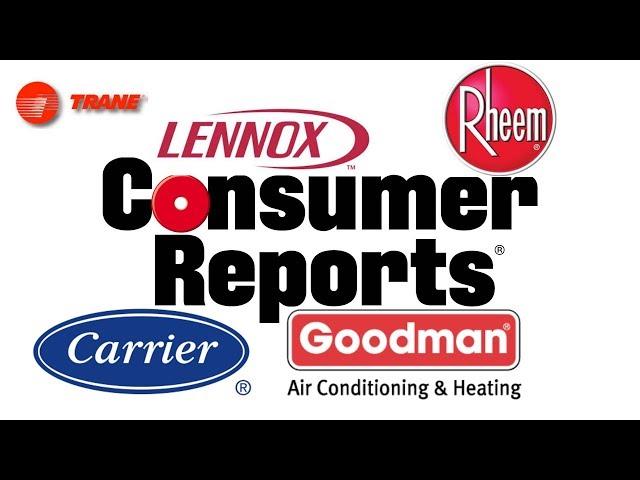 Video Air conditioner review HVAC Consumer Reports Trane, Lennox, Goodman, Carrier, Amana, Rheem