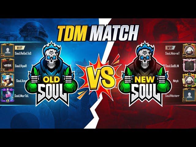 FUN TDM MATCH - OLD SOUL VS NEW SOUL