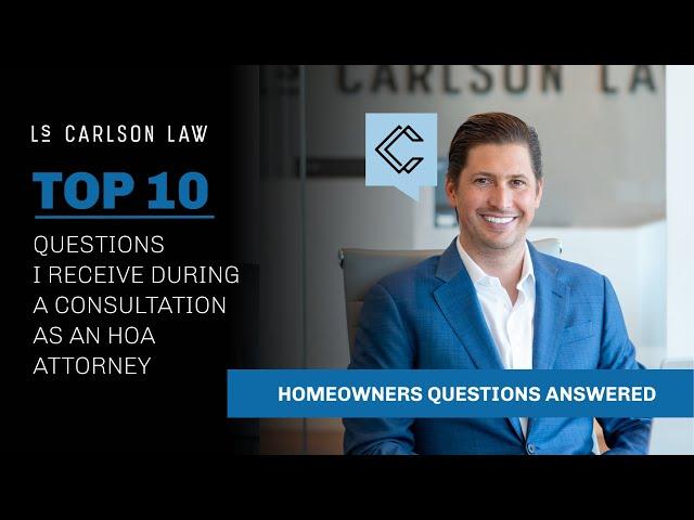 Ask an HOA Attorney: Top 10 Consultation Questions Homeowners Ask