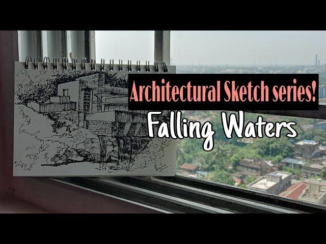 Architectural Sketch series #1/5: Falling Waters || Pen Sketching || Raima Sinha