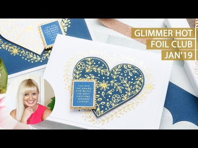 Hot Foil Friendship Cards | Spellbinders Glimmer Hot Foil Kit of the Month Club January 2019
