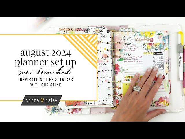 "Sun-drenched" August 2024 Planner Set Up with Christine at Cocoa Daisy