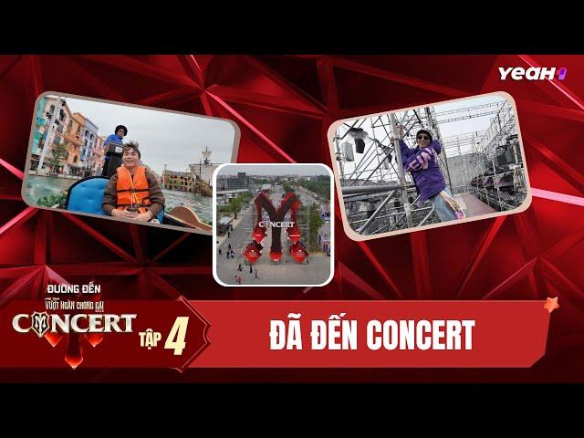 ĐƯỜNG ĐẾN CONCERT THÁNG 12 - TẬP 4 | Sân khấu, khán đài và loạt hoạt động THỦNG NÓC đã sẵn sàng!