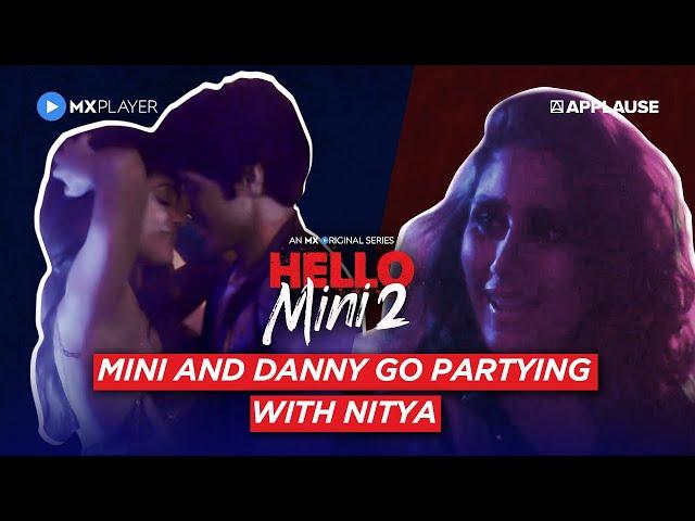 Anuja Joshi, Mrinal Dutt & Nikhita Chopra | Mini and Danny | Hello Mini S2 | MX Player