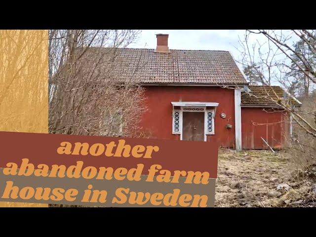 Another abandoned farmhouse in Sweden