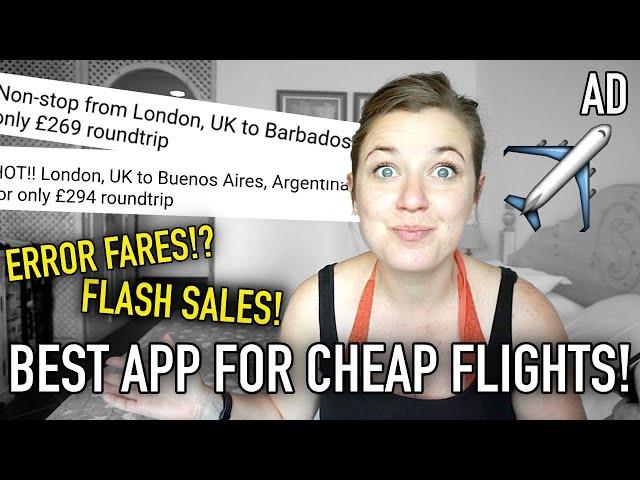 The FREE app I use that finds CRAZY CHEAP FLIGHTS!!! | AD