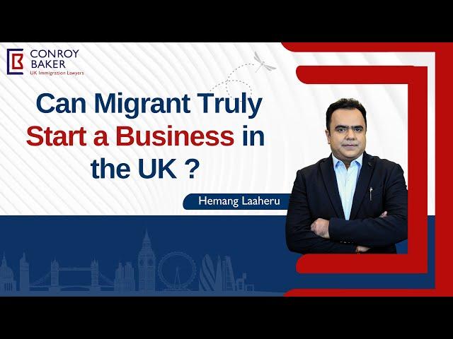 Can migrant start a business in the UK ? || Starting your own business in the UK ||