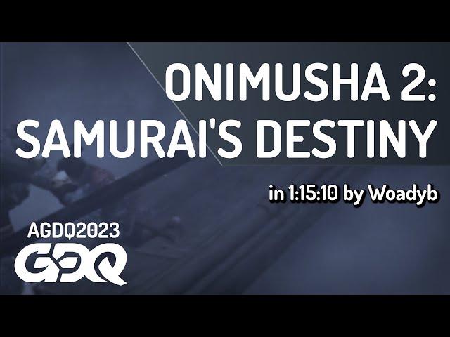 Onimusha 2: Samurai's Destiny by Woadyb in 1:15:10 - Awesome Games Done Quick 2023