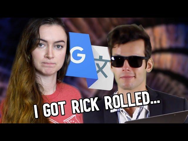 Google Translate Sings: "Never Gonna Give You Up" by Rick Astley