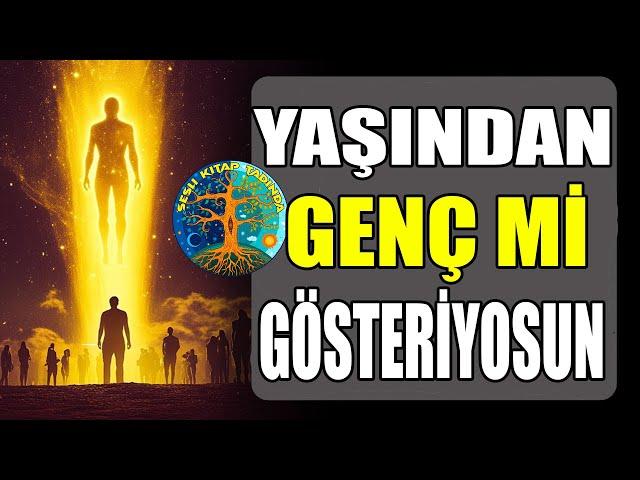 "Yaşından Daha Genç Görünmenin Ardındaki Spiritüel Gerçekler" | Sizi Genç Gösteren 8 Manevi SIR