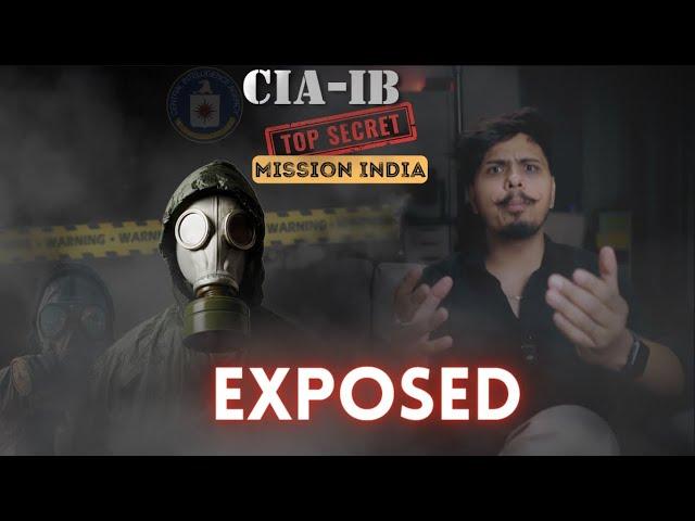 *EXPOSED* CIA-IB "Top SECRET MISSION IN INDIA” [4K]