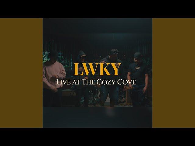 LWKY (The Cozy Cove Live Sessions)