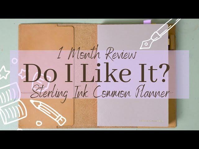 1 Month in my Sterling Ink Common Planner | A Review