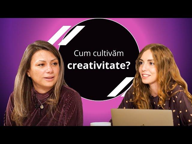 Cum cultivăm #creativitate în #echipa? - 1:1 #podcast, S01Ep03