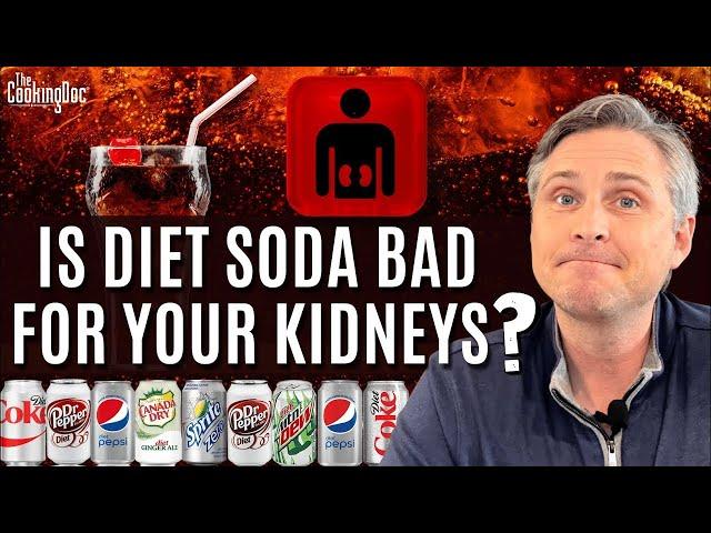 Is Diet Soda Bad for Your Kidneys? | The Cooking Doc®