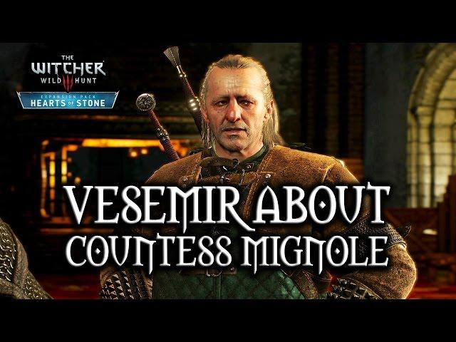 The Witcher 3: Wild Hunt - Hearts of Stone - Vesemir about Countess Mignole