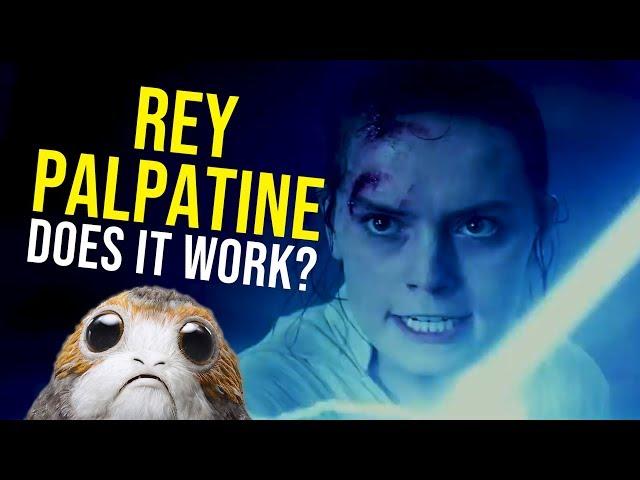 Rey Palpatine | Does it work for the Sequel Trilogy?