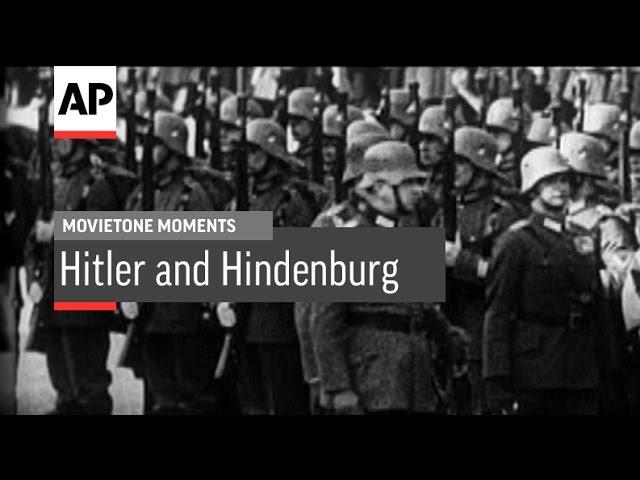 Hitler and Hindenburg - 1933  | Movietone Moment | 29 Jan 16