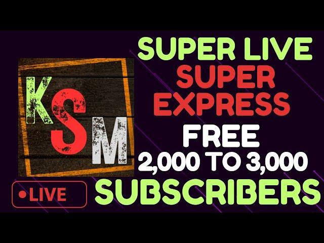 634 LIVESTREAM SUPER LIVE SUPER EXPRESS HELPING SMALL YOUTUBER FREE 2,000 TO 3,000 SUBSCRIBERS