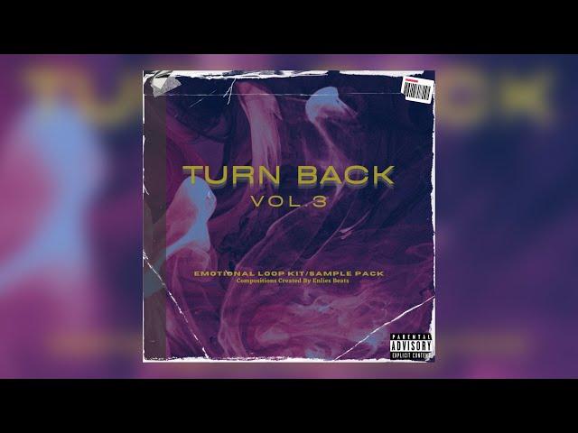 [FREE] Piano Loop Kit/Sample Pack - "Turn Back VOL.3" | FREE TRAP SAMPLE PACK