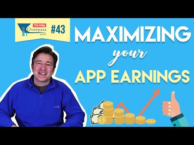 Maximizing Earnings for Your App