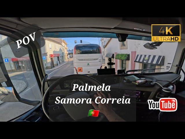 POV Truck driving Portugal . Palmela - Samora Correia. Back on Trucking!!!