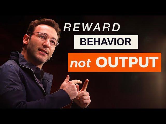 Why Rewarding Behavior Over Performance Can Transform Your Team | Simon Sinek