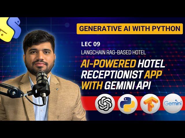 #09- LangChain RAG-Based Hotel Receptionist App with Gemini API