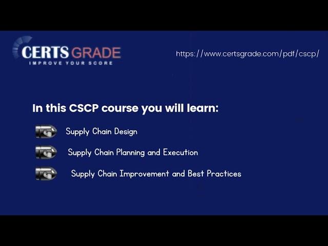 CSCP | Certified Supply Chain Professional Exam Study Guide by CertsGrade