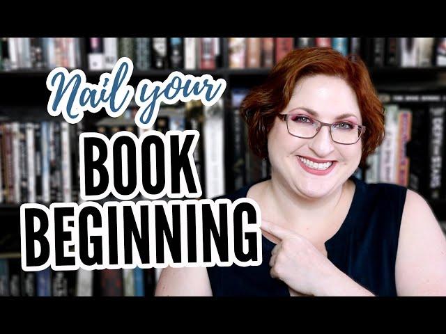 Novel Beginnings: How To Start Your Book