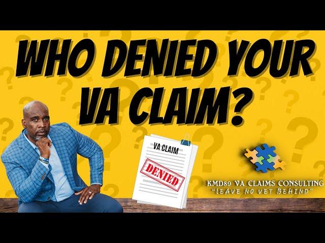 Who Denied your VA Claim? The VA rater or VA 3rd party examiner?