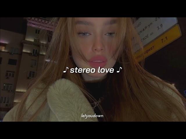 stereo love // tiktok version (sped up)