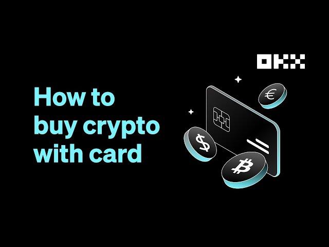 How to buy Crypto with a credit card on OKX Exchange