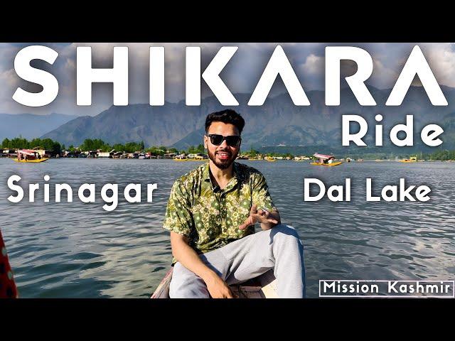 Shikara Ride in Srinagar | Houseboat Stay | Dal Lake