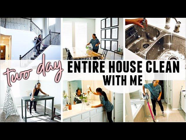 TWO DAY WHOLE HOUSE CLEAN WITH ME / CLEANING MOTIVATION 2020