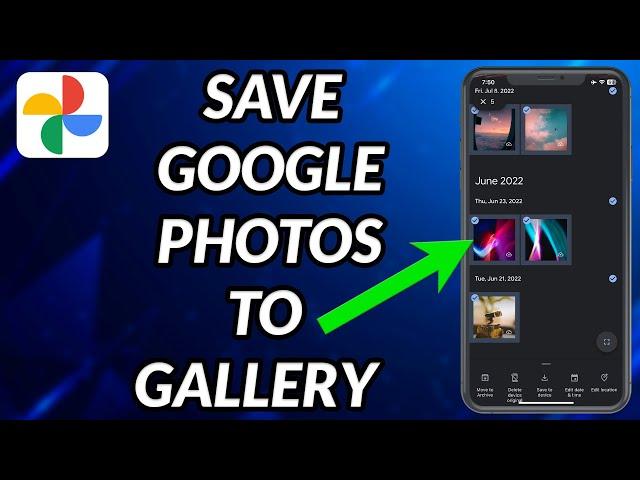 How To Save Google Photos To Gallery iPhone