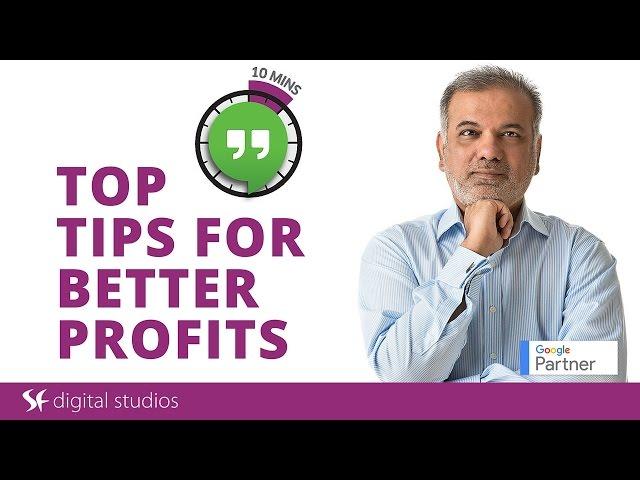 Top Tips For Better Profits