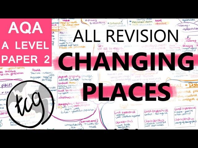 REVISION PAPER 2 I AQA GEOGRAPHY A LEVEL I Changing Places I Full topic!