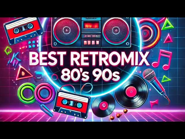 Best Retromix 80s 90s