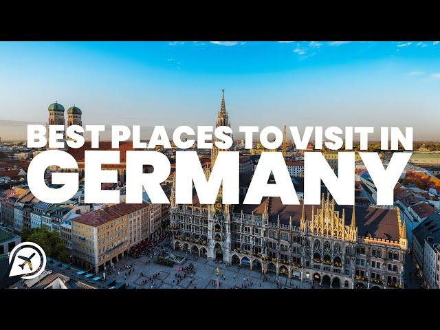 10 Best places to visit in GERMANY