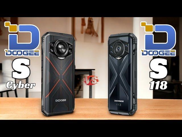 DOOGEE S Cyber  (VS) DOOGEE S118 - Top rugged phones from doogee. | 2024