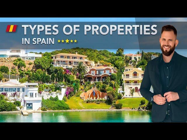 Types of properties in Spain. Buying a property in Spain.