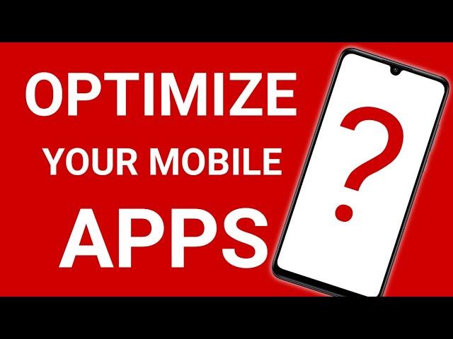 अपने मोबाइल के APPS को OPTIMIZE कैसे करें | Optimize Kya Hain ?