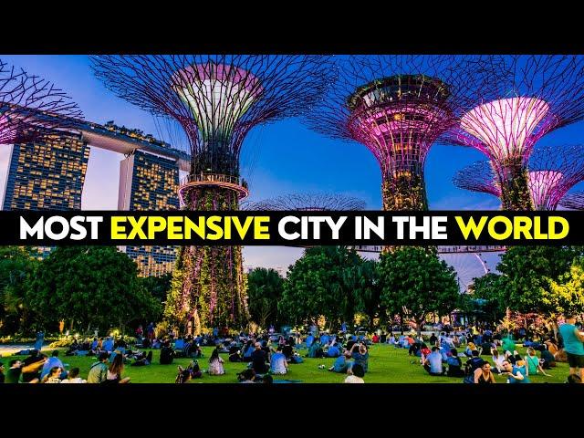 Singapore - The World's Most Expensive City