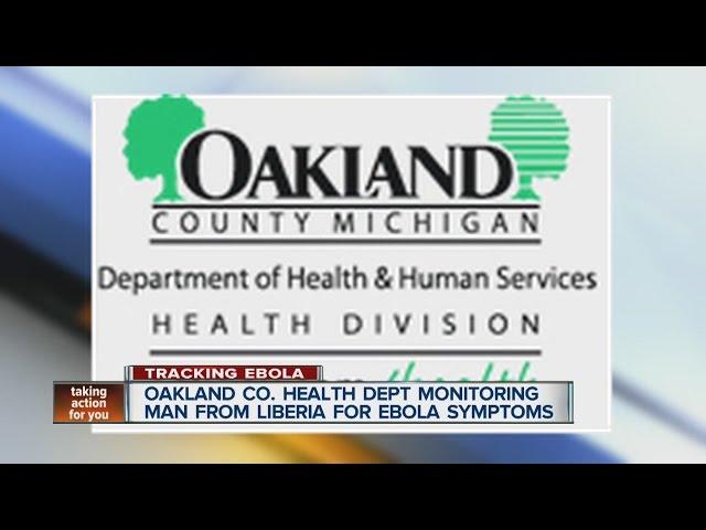 Oakland County Health Department monitoring man from Liberia for Ebola symptoms