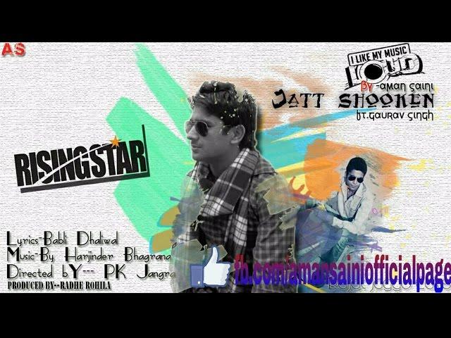 Jatt Shokeen || Aman Saini ft. Gaurav Singh || Latest Punjabi Songs