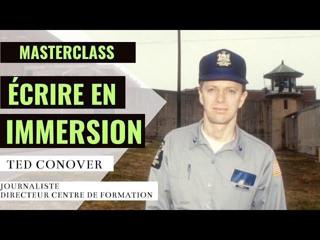 Ted Conover : Masterclass techniques de la non fiction