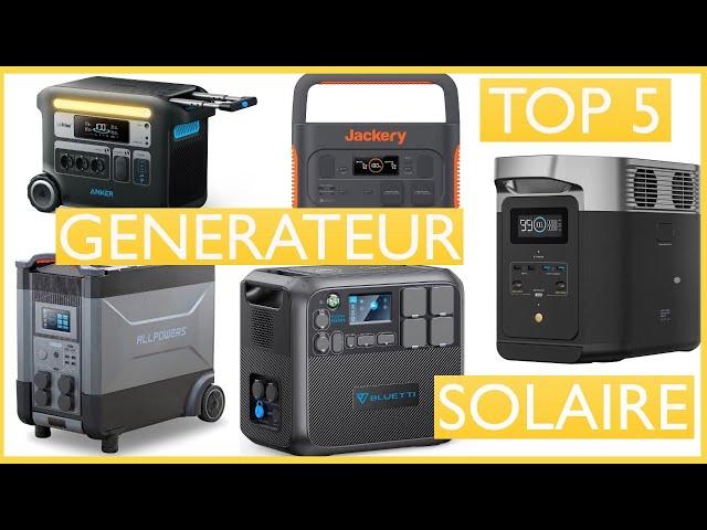 Quel est le meilleur générateur solaire : BLUETTI, ECOFLOW, ANKER, JACKERY, ALLPOWERS???